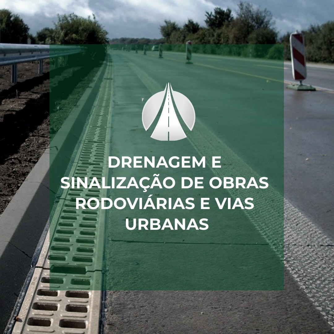 Drenagem E Sinalização De Obras Rodoviárias E Vias Urbanas | New Roads ...